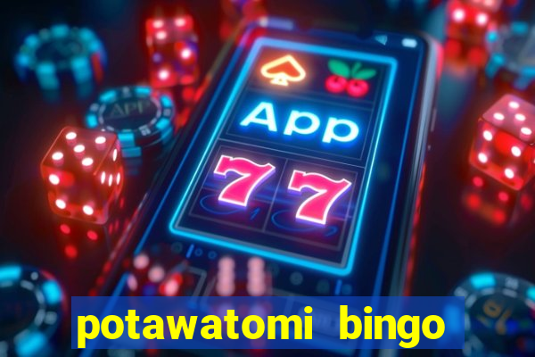 potawatomi bingo and casino milwaukee