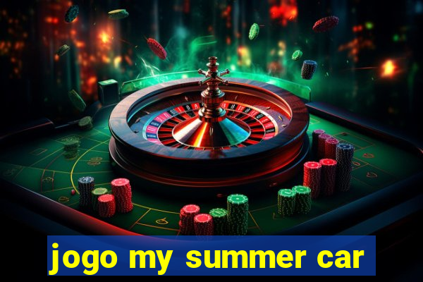 jogo my summer car