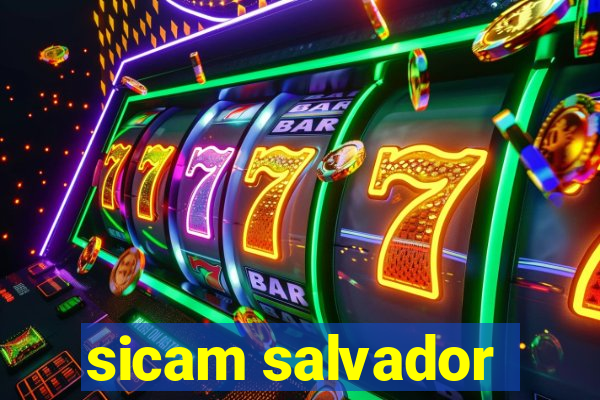 sicam salvador