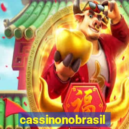 cassinonobrasil