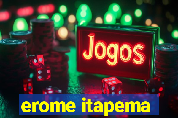 erome itapema