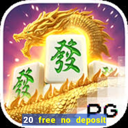 20 free no deposit casino us