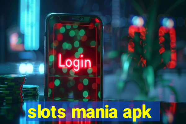 slots mania apk