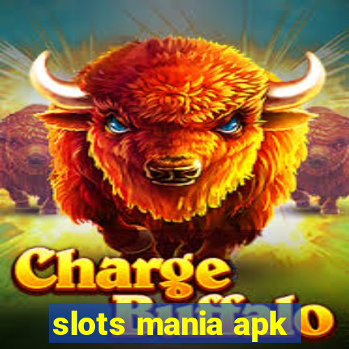 slots mania apk