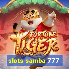 slots samba 777