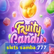 slots samba 777