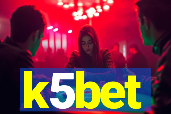 k5bet