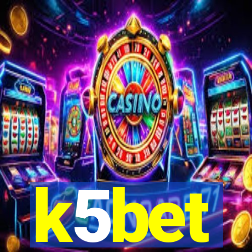 k5bet