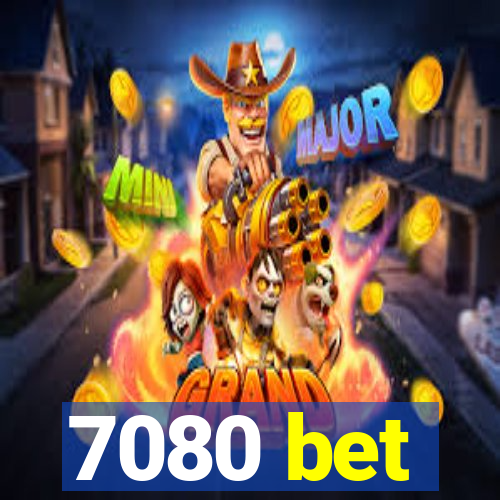 7080 bet