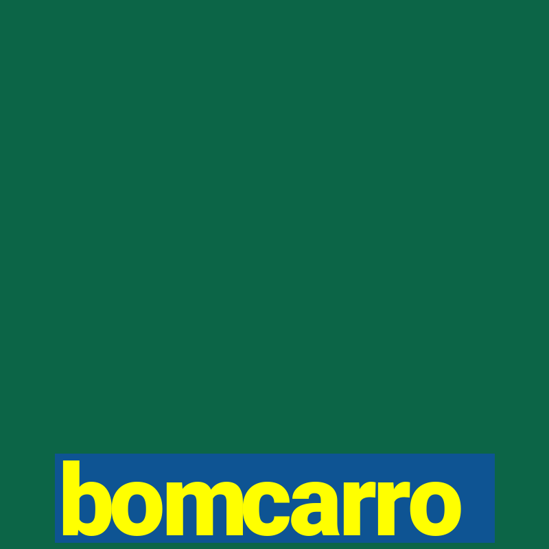 bomcarro