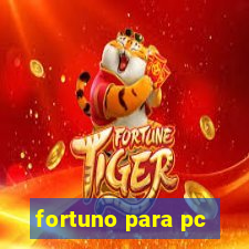 fortuno para pc