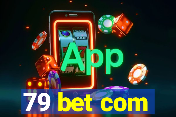 79 bet com