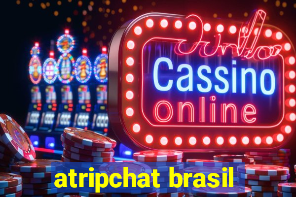 atripchat brasil