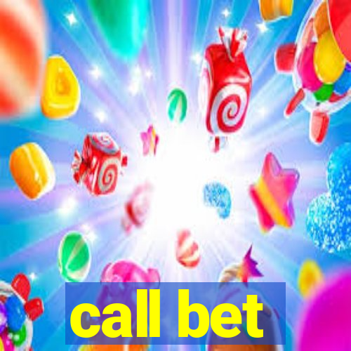 call bet