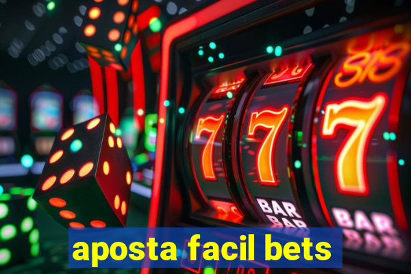 aposta facil bets