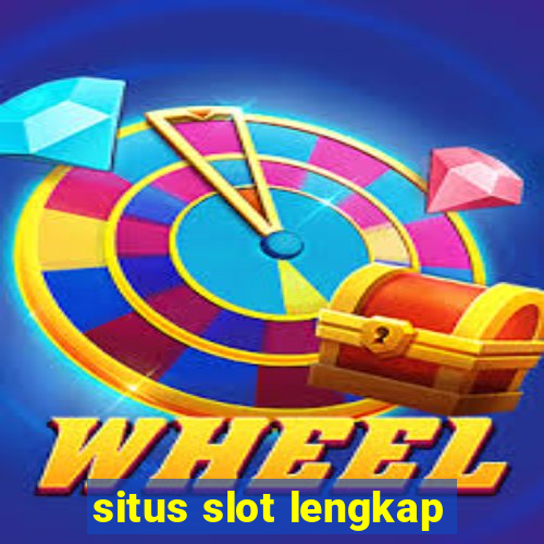 situs slot lengkap