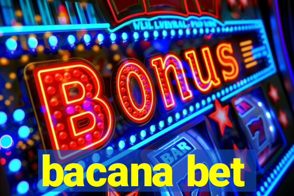 bacana bet