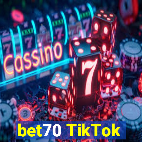 bet70 TikTok