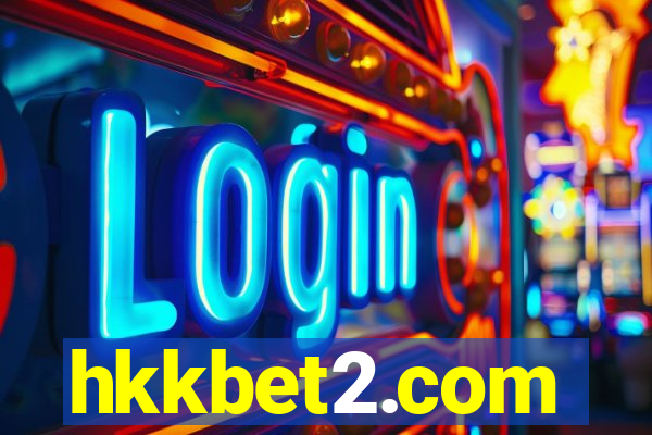 hkkbet2.com