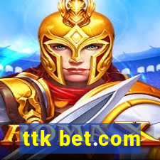 ttk bet.com