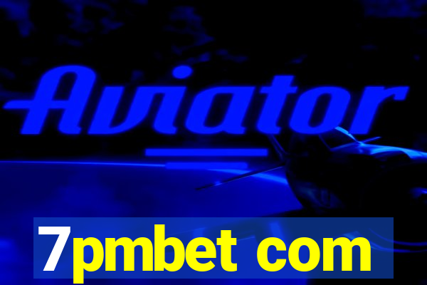 7pmbet com