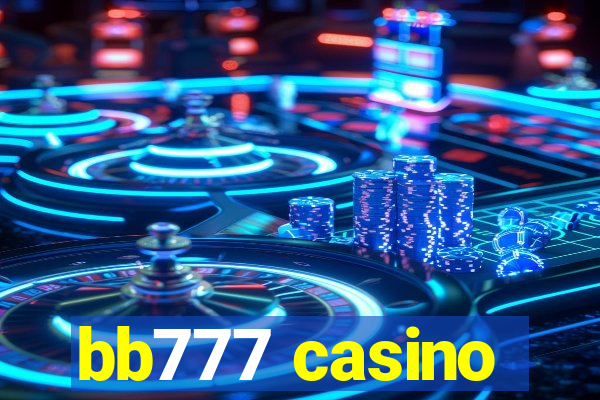 bb777 casino