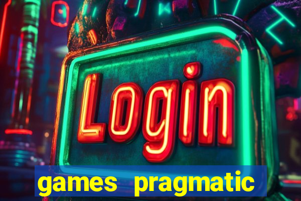 games pragmatic play slots