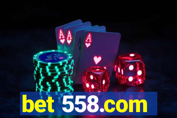 bet 558.com