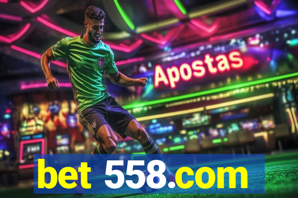 bet 558.com