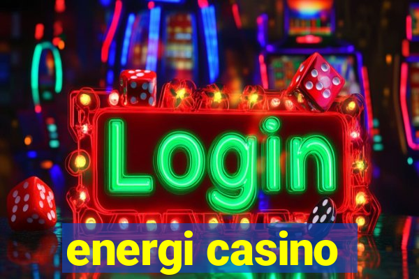 energi casino