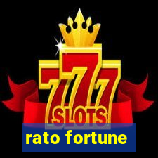 rato fortune