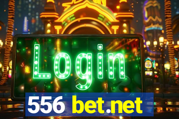 556 bet.net