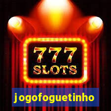 jogofoguetinho