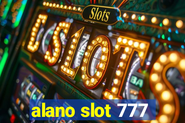 alano slot 777