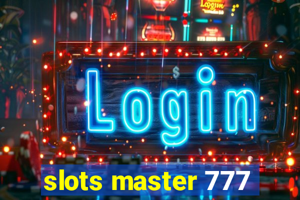 slots master 777