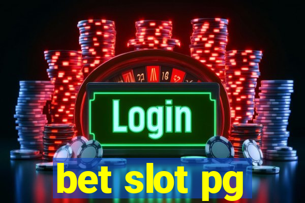 bet slot pg