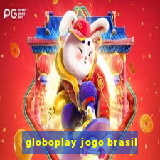 globoplay jogo brasil