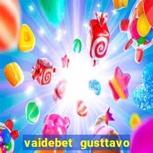 vaidebet gusttavo lima baixar