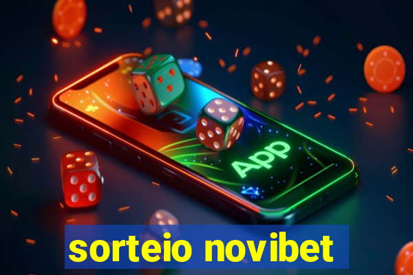 sorteio novibet