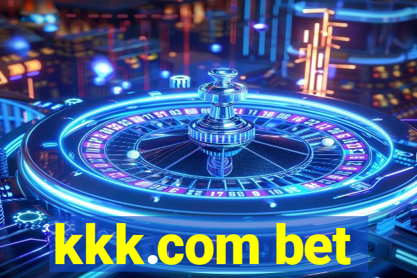 kkk.com bet