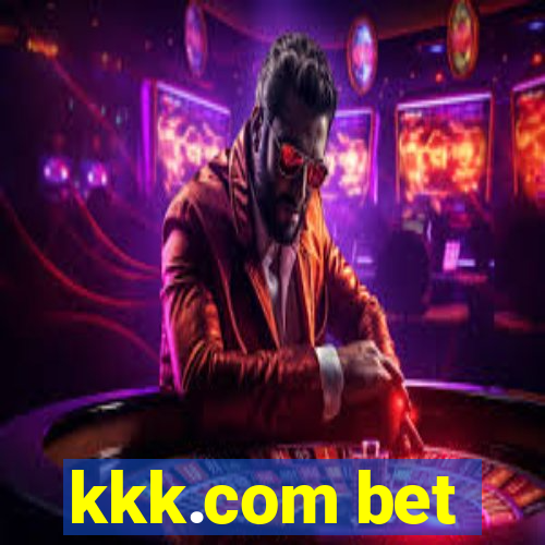 kkk.com bet