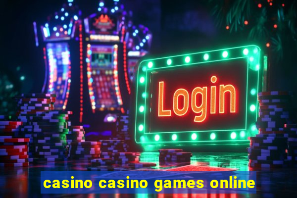 casino casino games online