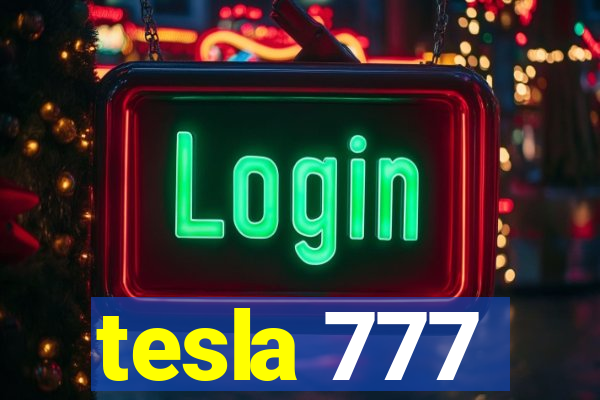 tesla 777