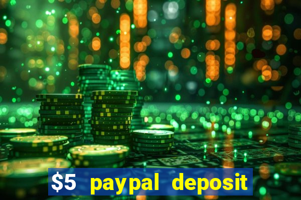 $5 paypal deposit casino nz