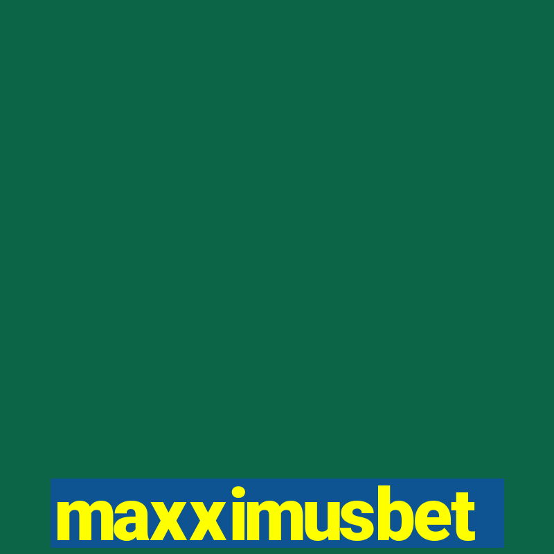 maxximusbet