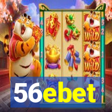 56ebet