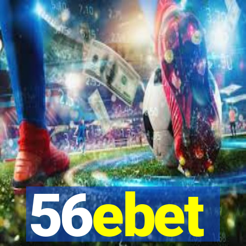 56ebet