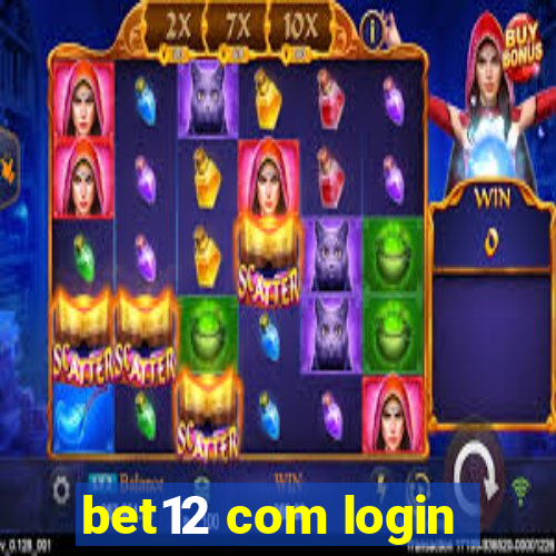 bet12 com login