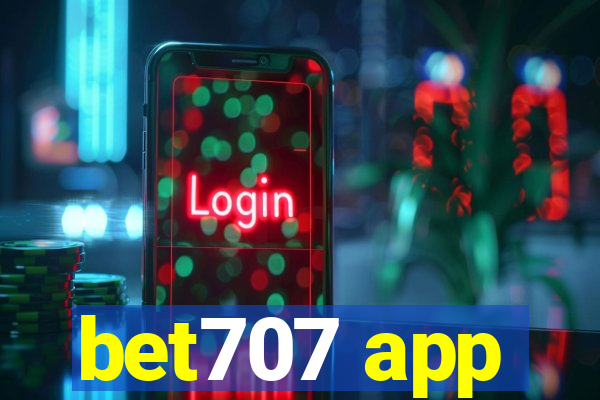 bet707 app