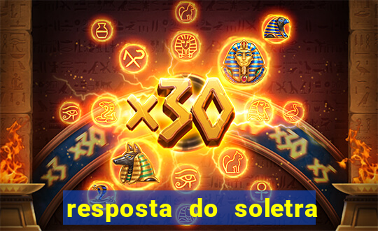 resposta do soletra de hoje